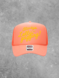 Always Lollygagging, PUFF Trucker Hat CORAL